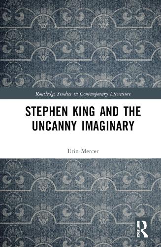 Stephen King and the Uncanny Imaginary.