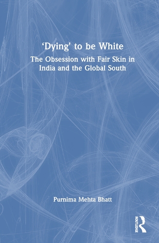 Dying' to be White
