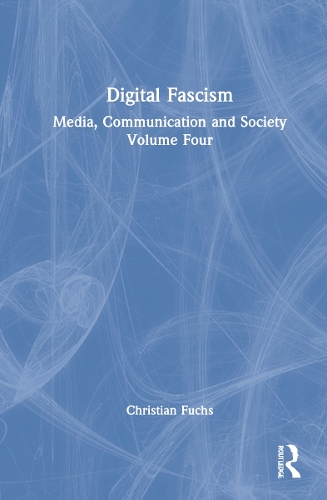 Digital Fascism