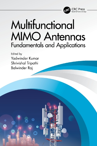 Multifunctional MIMO Antennas: Fundamentals and Application: Fundamentals and Applications.