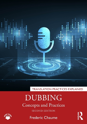 Dubbing: Concepts and Practices. 2nd edition