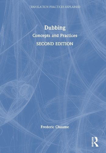 Dubbing: Concepts and Practices. 2nd edition
