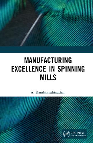 Manufacturing Excellence in Spinning Mills.