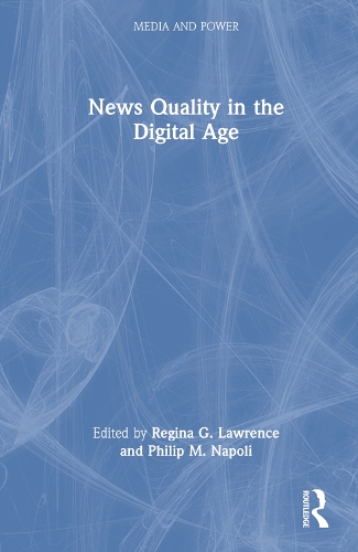 News Quality in the Digital Age.