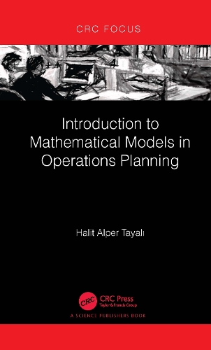 Introduction to Mathematical Models in Operations Planning.