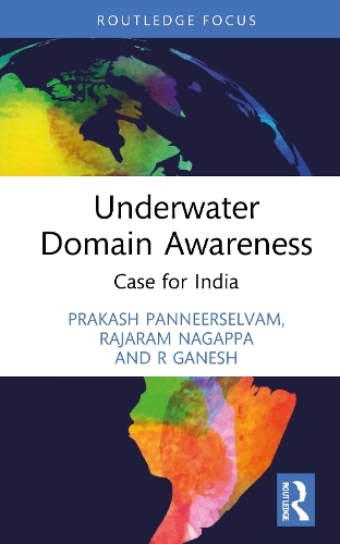 Underwater Domain Awareness: Case for India.