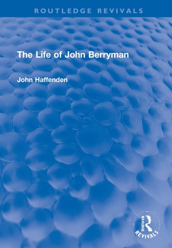 The Life of John Berryman.