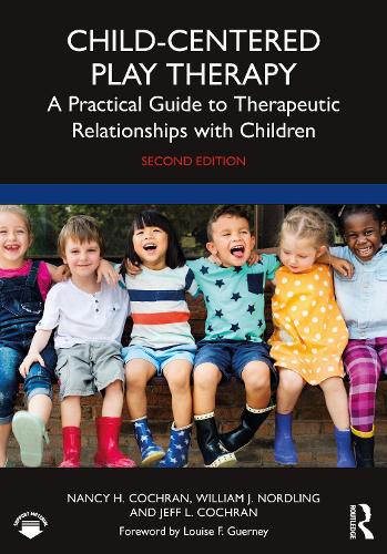 Child-Centered Play Therapy: A Practical Guide to Therapeutic Relationships with Children. 2nd edition
