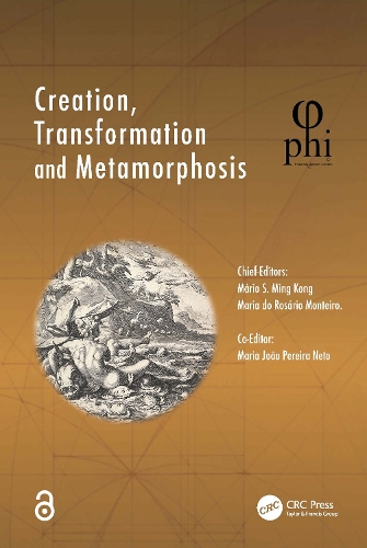 Creation, Transformation and Metamorphosis.