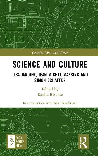 Science and Culture: Lisa Jardine, Jean Michel Massing and Simon Schaffer.
