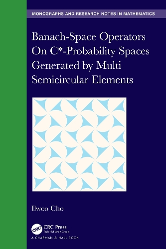 Banach-Space Operators On C*-Probability Spaces Generated by Multi Semicircular Elements.