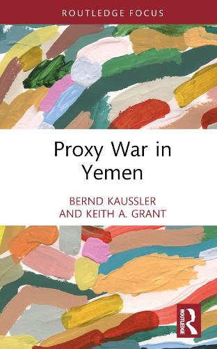 Proxy War in Yemen.