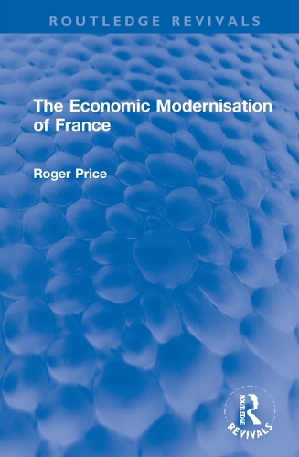 The Economic Modernisation of France.