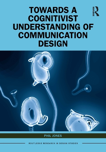 Towards a Cognitivist Understanding of Communication Design.