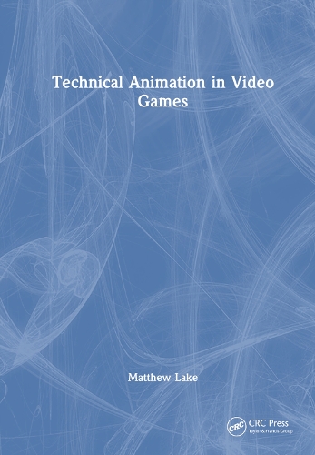 Technical Animation in Video Games.
