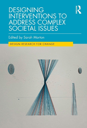 Designing Interventions to Address Complex Societal Issues.
