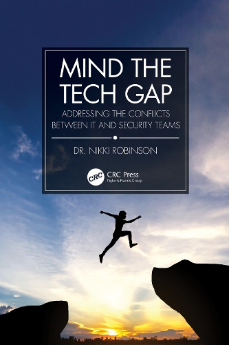 Mind the Tech Gap: Addressing the Conflicts between IT and Security Teams.