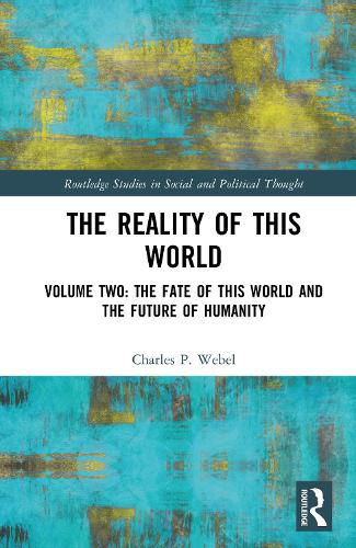 The Reality of This World. Volume Two