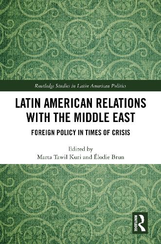 Latin American Relations with the Middle East