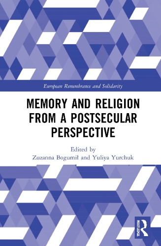 Memory and Religion from a Postsecular Perspective.