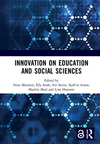 Innovation on Education and Social Sciences: Proceedings of the International Joint Conference on Arts and Humanities (IJCAH 2021) October 2, 2021, Surabaya, Indonesia.