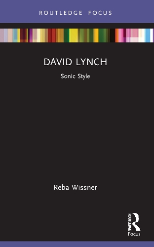 David Lynch: Sonic Style.