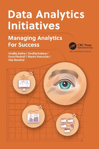 Data Analytics Initiatives: Managing Analytics for Success.