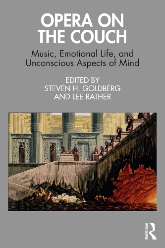 Opera on the Couch: Music, Emotional Life, and Unconscious Aspects of Mind.