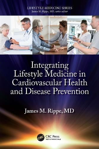 Integrating Lifestyle Medicine in Cardiovascular Health and Disease Prevention.