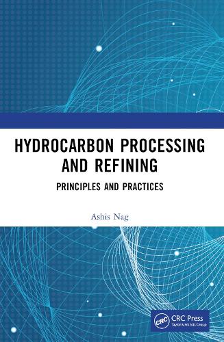 Hydrocarbon Processing and Refining: Principles and Practices.