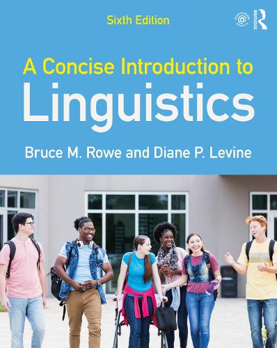 A Concise Introduction to Linguistics. 6th edition