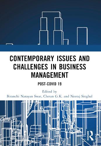 Contemporary Issues and Challenges in Business Management: Post-COVID 19.