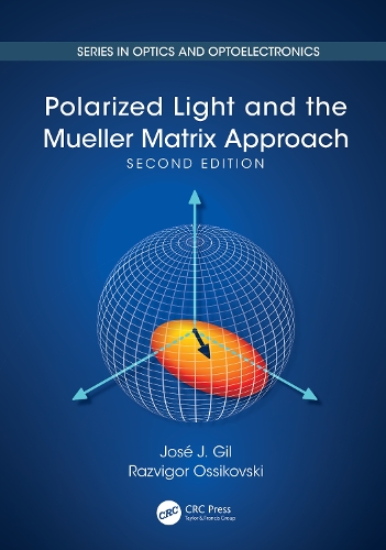 Polarized Light and the Mueller Matrix Approach. 2nd edition