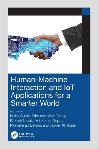 Human-Machine Interaction and IoT Applications for a Smarter World.
