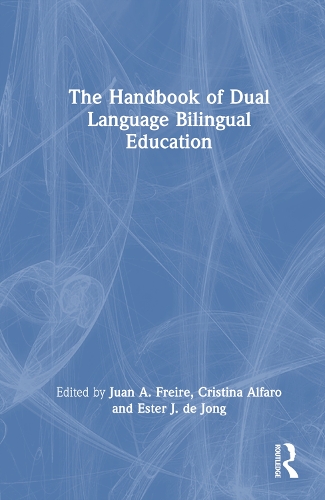 The Handbook of Dual Language Bilingual Education.