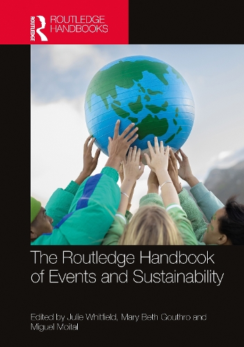 The Routledge Handbook of Events and Sustainability.