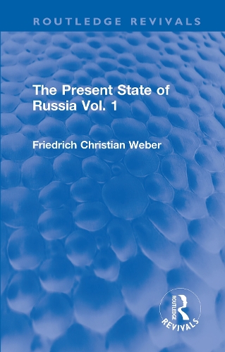 The Present State of Russia Vol. 1.
