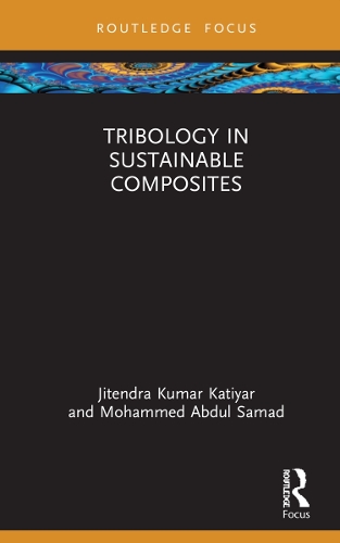 Tribology in Sustainable Composites.