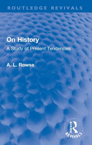 On History: A Study of Present Tendencies.