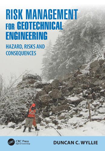 Risk Management for Geotechnical Engineering: Hazard, Risks and Consequences.