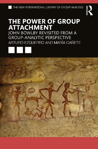The Power of Group Attachment: John Bowlby Revisited from a Group-Analytic Perspective.