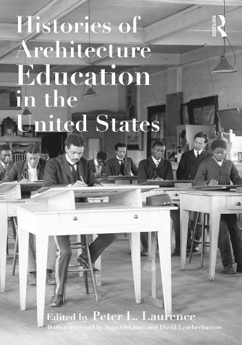 Histories of Architecture Education in the United States.