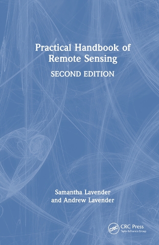 Practical Handbook of Remote Sensing. 2nd edition