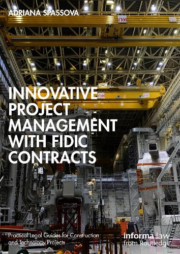 Innovative Project Management with FIDIC Contracts.