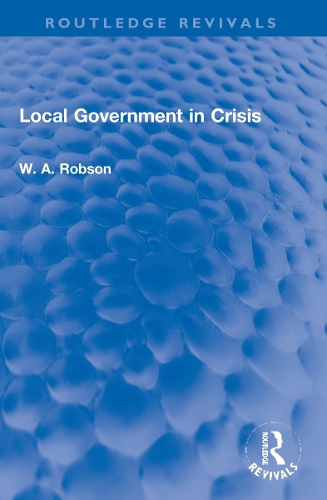 Local Government in Crisis.
