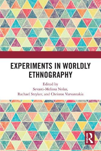 Experiments in Worldly Ethnography.