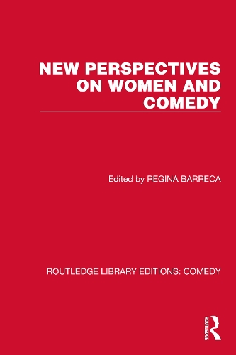 New Perspectives on Women and Comedy.