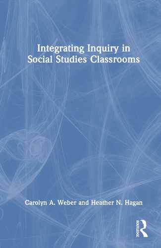 Integrating Inquiry in Social Studies Classrooms.