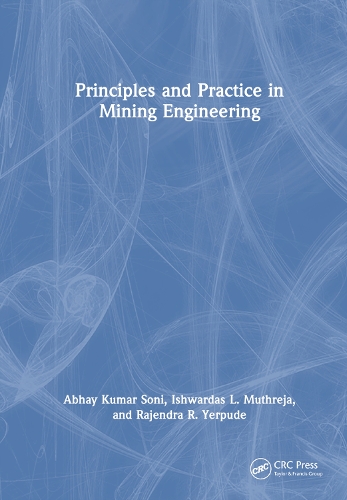 Principles and Practice in Mining Engineering.