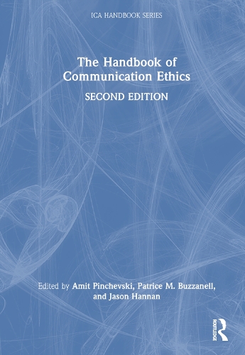 The Handbook of Communication Ethics.